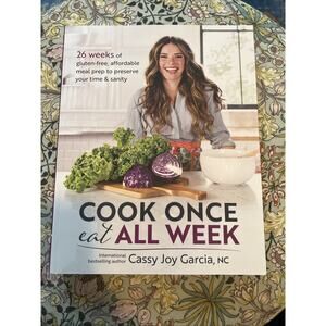 Cook Once at All Week by Cassy Joy Garcia - White/Cream Cover
